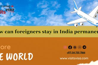 How can foreigners stay in India permanently?